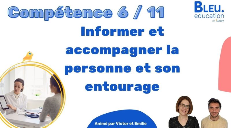 Compétence 6 VAE AS : Informer et Accompagner les Patients