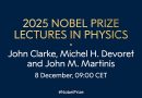 Conférences Nobel 2025 en physique : Clarke, Devoret, Martinis