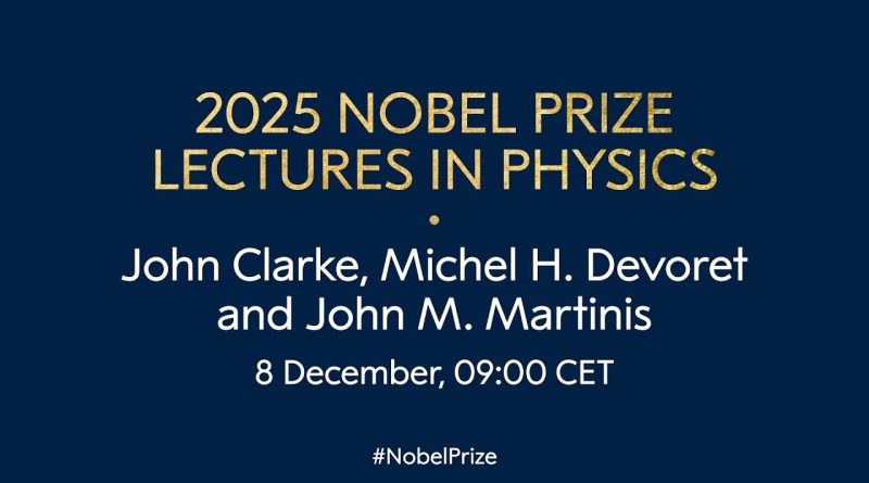 Conférences Nobel 2025 en physique : Clarke, Devoret, Martinis