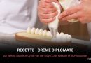 Crème Diplomate : Recette des Chefs Jeffrey Cagnes et Cyrille