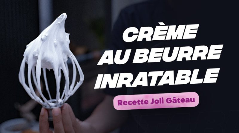 Crème au Beurre Parfaite : Recette de Gâteau Réussi