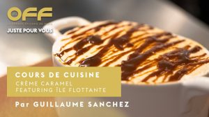 Crème caramel et île flottante par Guillaume Sanchez