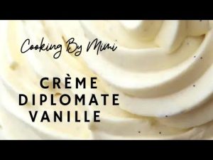 Crème diplomate à la vanille : douceur et élégance