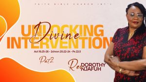 Débloquer l'Intervention Divine (Partie 2) - Rév. Dorothy Njafuh