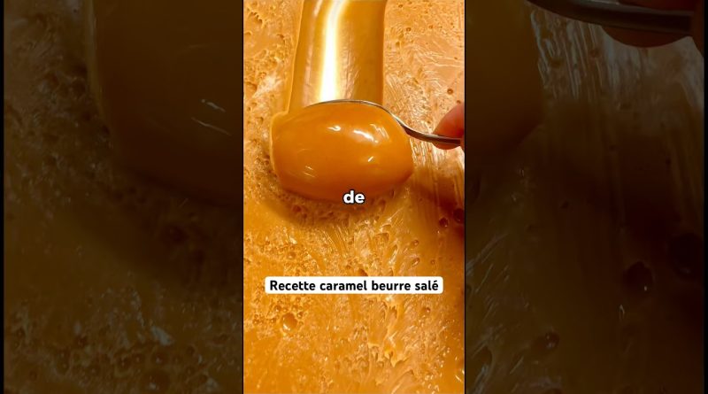 Délicieuse recette de caramel au beurre salé