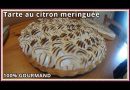 Délicieuse recette de tarte au citron meringuée