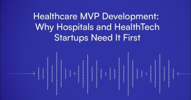 Développement MVP en santé : essentiel pour hôpitaux et startups