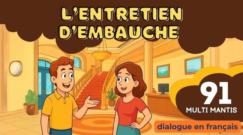 Dialogue en français Nº 90 : Entretien d'embauche d'une jeune fille
