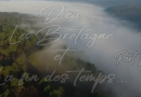 Dieu, la Bretagne et la fin des temps – 2ème Partie - Ar Gedour