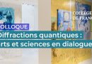 Diffractions quantiques : Jean Dalibard en dialogue arts-sciences
