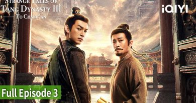 EP03 : Contes Étranges de la Dynastie Tang 3 - À Changan