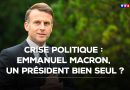 Emmanuel Macron : un président isolé en pleine crise politique