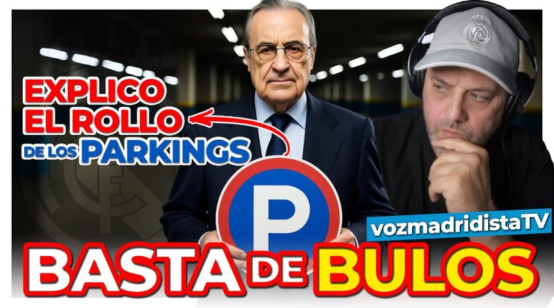 🔍 Enquête : Secrets des parkings du Bernabéu révélés