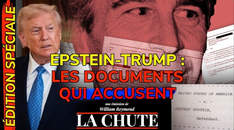 Epstein-Trump : révélations accablantes | ÉDITION SPÉCIALE