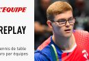 Euro de Tennis de Table : Replay France-Belgique