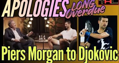 Excuses Retardées : Piers Morgan s'exprime sur Djokovic