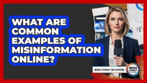 Exemples courants de désinformation en ligne
