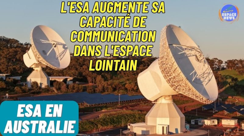 Expansion du réseau d'antennes de l'ESA pour l'espace lointain