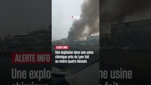 Explosion dans une usine chimique près de Lyon : quatre blessés.