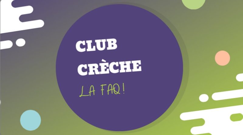 FAQ Club Crèche® : Infos sur parcours, communauté et plateforme !