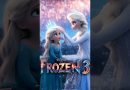 FROZEN 3 : Tout ce qu'il faut savoir sur le film !