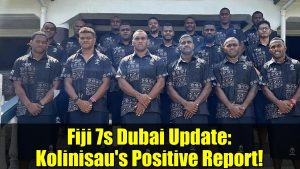 Fiji 7s à Dubaï : Kolinisau Optimiste ! | Preview HSBC SVNS