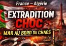 France-Algérie : Extradition, MAK et enjeux d'Unité Nationale