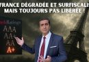 France : Surimposée et dégradée, la libération attend !