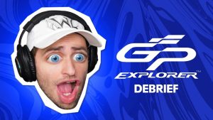 GP Explorer 3 : Débrief Squeezie du 08/10 en Rediffusion