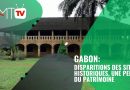 Gabon : Disparition des sites historiques, un patrimoine en péril