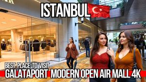 Galataport Istanbul : Visite 4K du Mall de Luxe au Bosphore