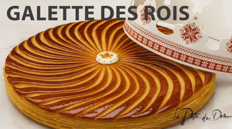 Galette des Rois maison : Recette inratable à la frangipane !