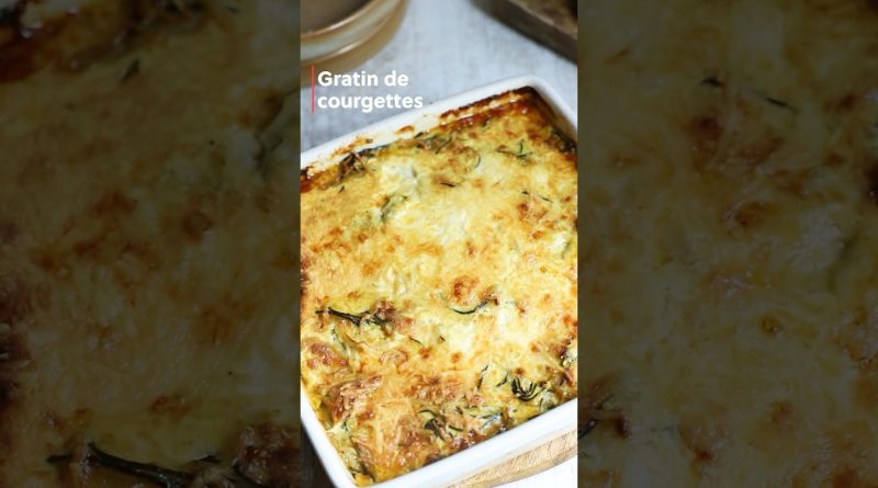 Gratin de courgettes : une recette sans gluten