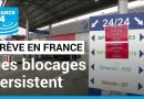 Grève en France : des blocages persistants dans divers secteurs