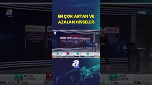 Hisseleri En Çok Artan ve Azalanlar: Borsa İstanbul Raporu