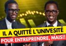 Il quitte sa licence pour se lancer dans l'entrepreneuriat