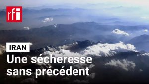 Iran : sécheresse historique met le pays en péril