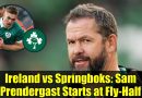 Irlande vs Springboks : Sam Prendergast titulaire à l'ouverture