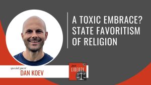 Just Liberty | Ép 58 : Un Étreinte Toxique ? Favoritisme Religieux