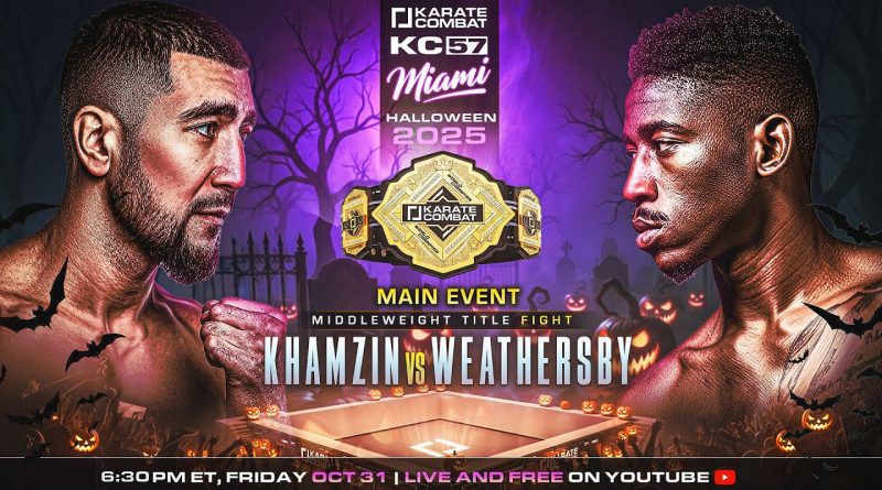 KARATE COMBAT 57 : Khamzin affronte Weathersby en direct
