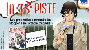 Kei Sanbe (Echoes, Erased) de retour chez Ki-oon en 2026 avec La 13e Piste