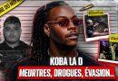 Koba LaD : Meurtres, Évasion et Drogue - Un Documentaire