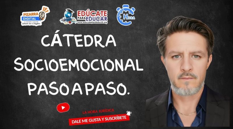 LA HORA JURIDIQUE : Cours Socio-Émotionnel Étape par Étape