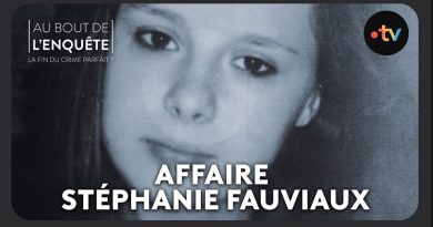 L'Affaire Stéphanie Fauviaux : Les révélations de l'enquête