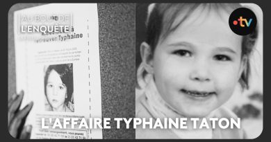 L'Affaire Typhaine Taton : Dévoilements de l'enquête