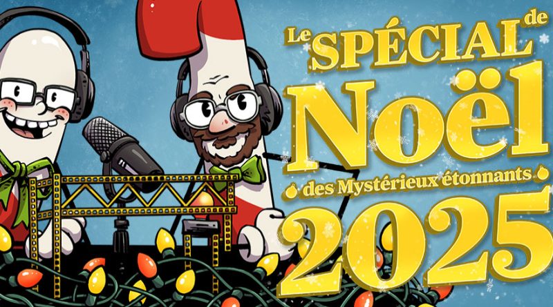 Émission #929 : Spécial Noël 2025, les temps forts à ne pas manquer