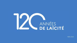 Laïcité : 120 ans de la loi du 9 décembre 1905