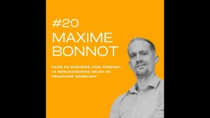 Le merchandising passionné de Maxime Bonnot, franchisé Gamecash