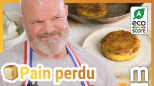 🍞 Le pain perdu, un souvenir d'enfance délicieux
