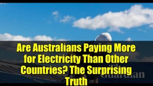 Les Australiens paient-ils plus d'électricité que les autres ?